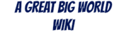 Logo of A Great Big World Wiki